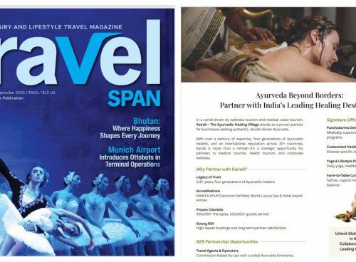 Cover of Travel Span Magazine September 2025 and Kairali Ayurvedic Healing Village feature titled “Ayurveda Beyond Borders” promoting global healing partnerships.
