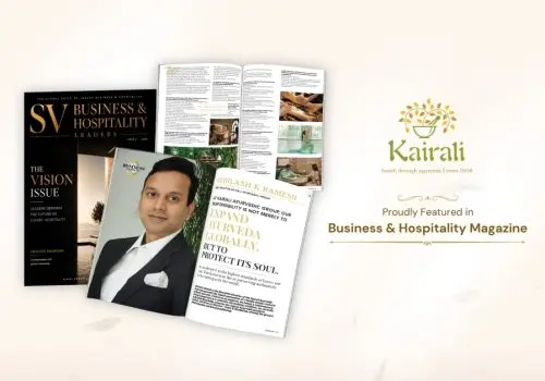 Kairali Ayurvedic Group featured in SV Business & Hospitality Leaders Magazine, showing Executive Director Abhilash K Ramesh on the open magazine spread alongside the Kairali brand logo.