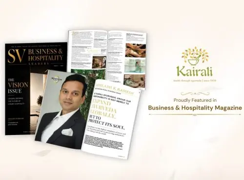 Kairali Ayurvedic Group featured in SV Business & Hospitality Leaders Magazine, showing Executive Director Abhilash K Ramesh on the open magazine spread alongside the Kairali brand logo.