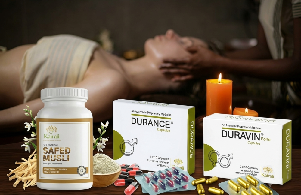 Ayurveda and sexual wellness with Kairali Safed Musli, Durance and Duravin Forte capsules